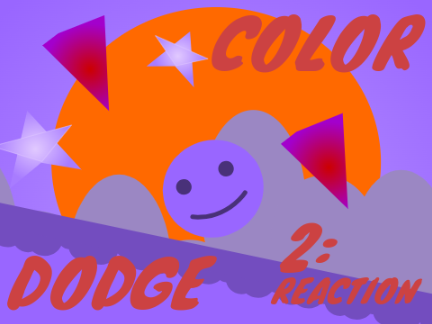 Color Dodge 2: ReAction