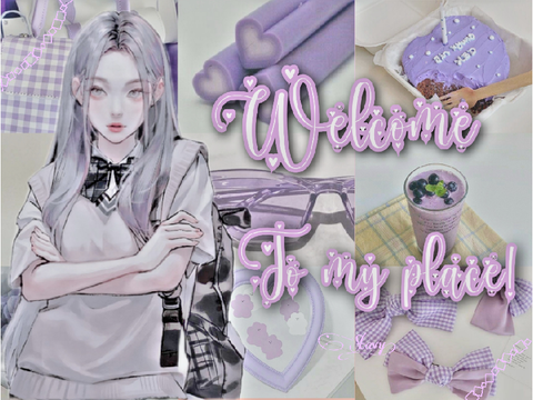 ~Welcome~