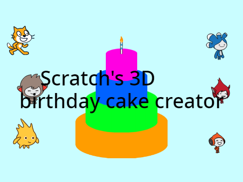 Scratch's 3D birthday cake creator