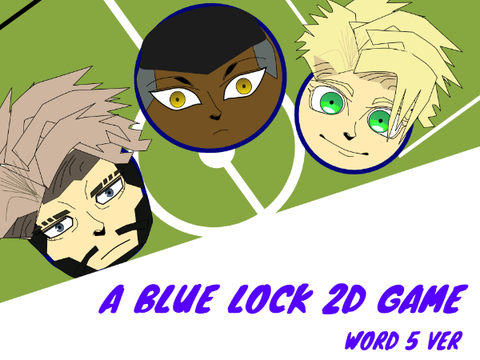 Blue Lock 2D ( World 5 vs Blue Lock 5 )