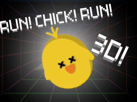 RUN! CHICK! RUN!