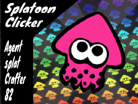 Splatoon Clicker!