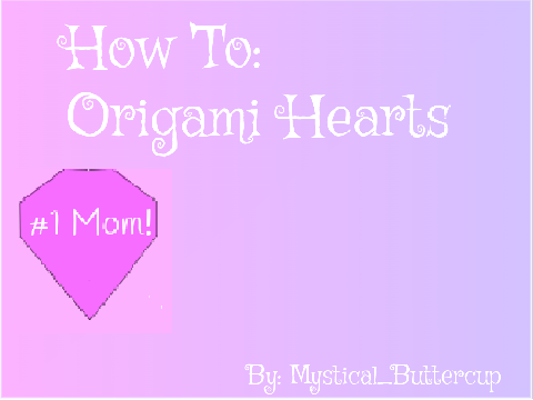 Mothers Day Origami Heart Craft
