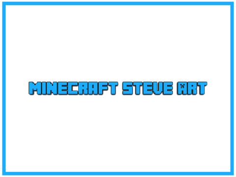 Minecraft Steve Art