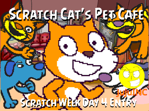 Scratch Cat's Pet Cafe (Scratch Week Day 4 Entry)