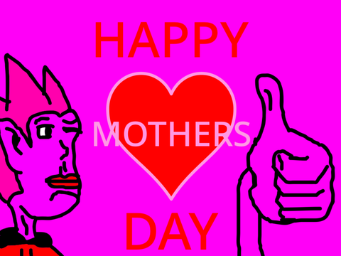 Happy Mothers Day!!!