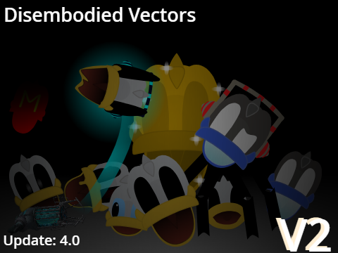 Disembodied Vectors: V2 1.2