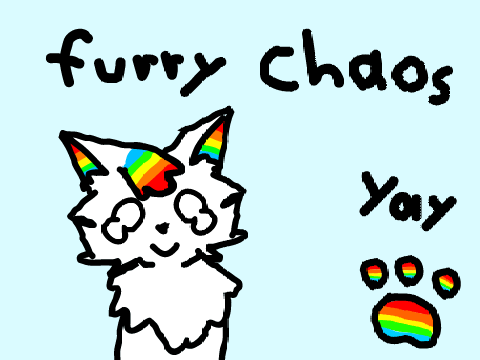 Furry Chaos >:D (Tell me if you want to be added!)