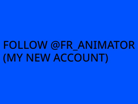 follow my new account (fr_animator)