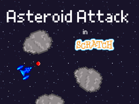 Asteroid Attack in Scratch V.2.7