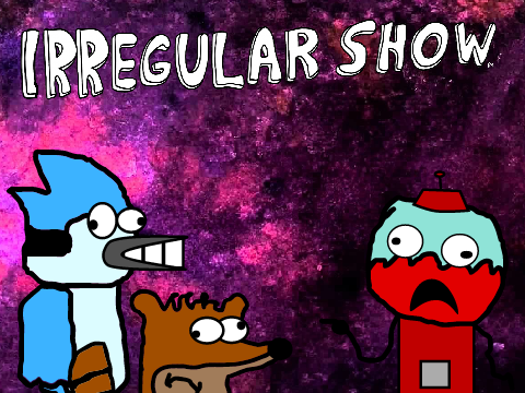Irregular Show