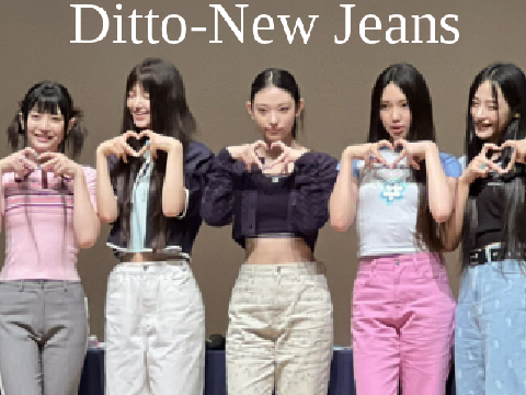 ~Ditto-New jeans~ remix*