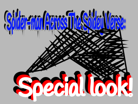 Special view of ¨Spider-Man Across The Spidey Verse¨