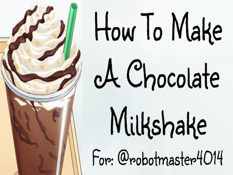 How To Make A Chocolate Milkshake