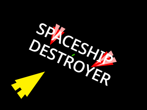Spaceship Destroyer