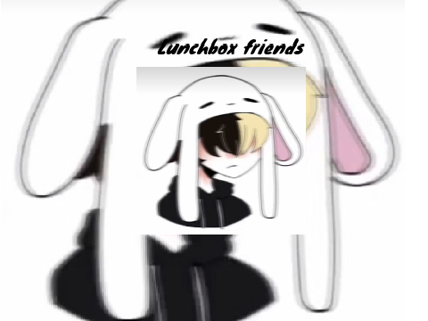 lunchbox friends-remix