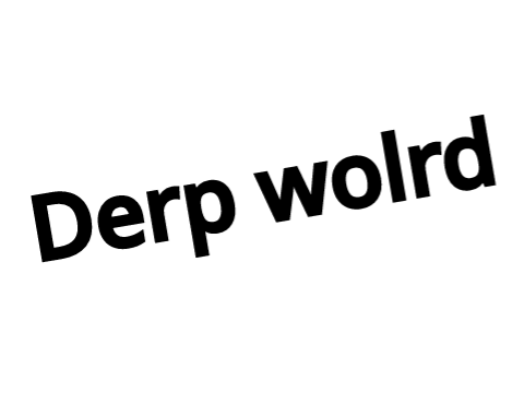 Derp world #ALL