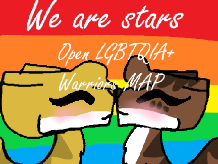 We are stars- Open LGBTQIA+ warriors Ship MAP