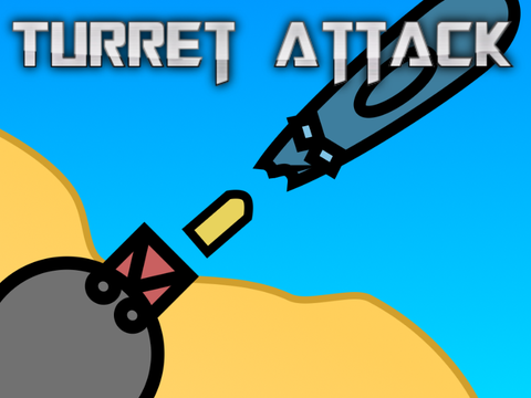 Turret Attack