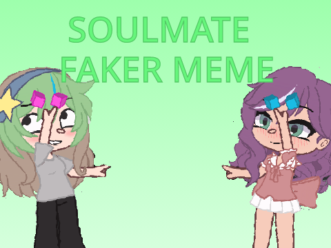 Soulmate Faker // Gacha Club Meme