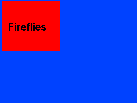 Fireflies