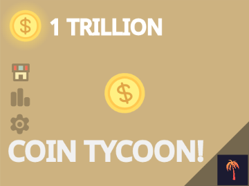 Coin Tycoon [ TRAILER ]