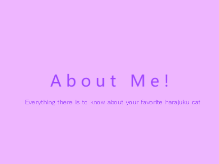 About Me!