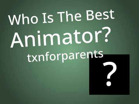 Who Is The Best Animator? (May 2023) remix