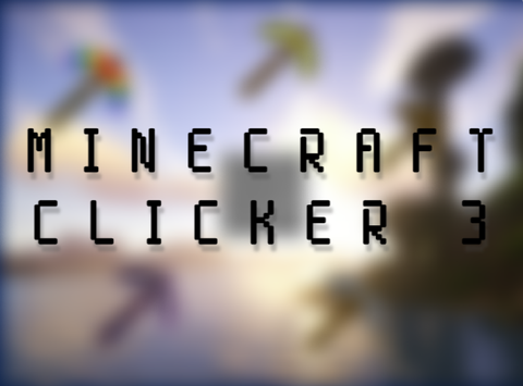 MINECRAFT CLICKER (3) BETA