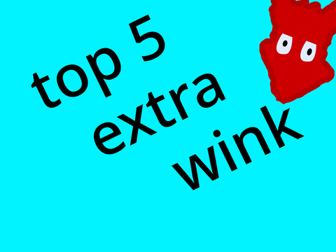 top 5 extra wink #memes