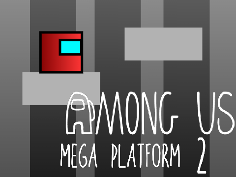 Among US Mega platform 2 V 1.0| #Trend #Art #Music #Games
