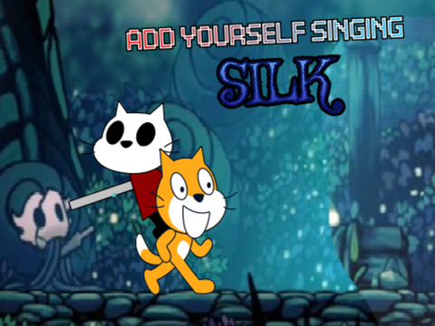 Add yourself/your oc singing Silk (0)