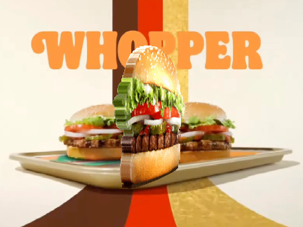WHOPPER WHOPPER WHOPPER WHOPPER.