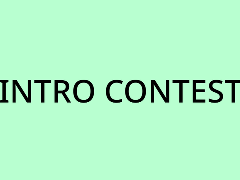 Intro Contest :D (canceled)