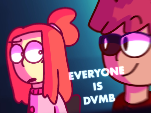 || everyone is dvmb ||