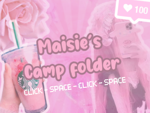 ☆ Maisie's camp folder ☆ 