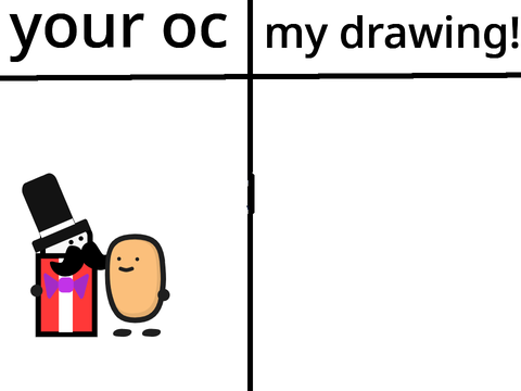 ill draw your oc >:) remix