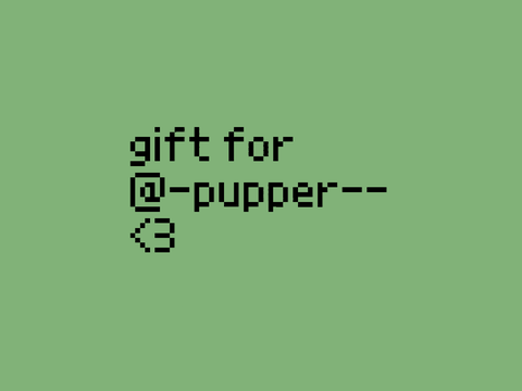 gift for pup <3