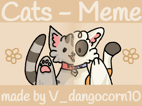 ~ Cats || Meme || Silly kitties x] ~