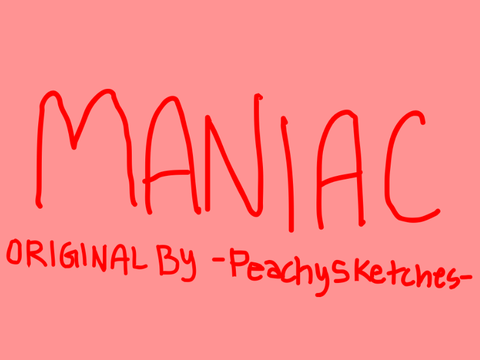 MANIAC | animation meme template!!