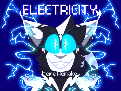 Electricity | Meme REMAKE