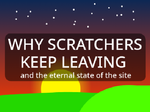 Why Scratchers are actually leaving/state of the site