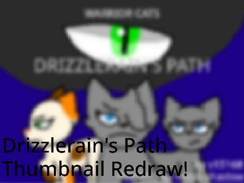 Drawing Drizzlerain's Path Thumbnail remix