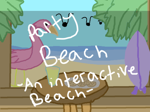 Party Beach ~ An interactive game