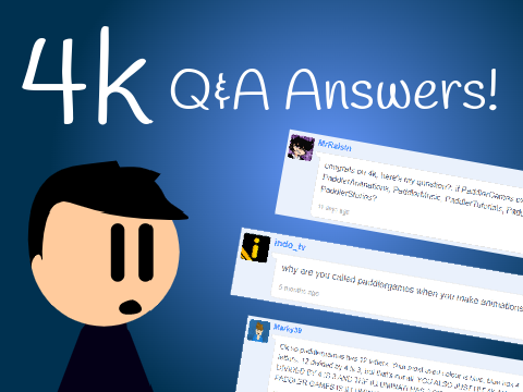 4k Q&A Answers! remix