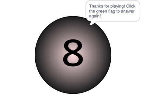 Not-so-Magic 8 Ball School Project #6