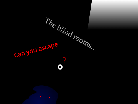 The Blind Rooms BETA