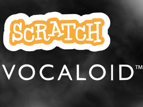 Scratch VOCALOID / スクラッチボーカロイド　　#Laiboo