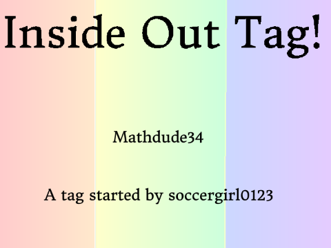 Inside Out Tag!