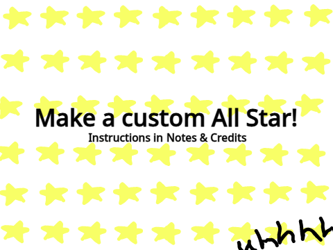 Make a Custom All Star! remix